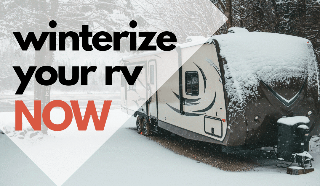 RV Winterization in Myrtle Beach Made Easy: Protect Your Rig from Cold-Weather Damage